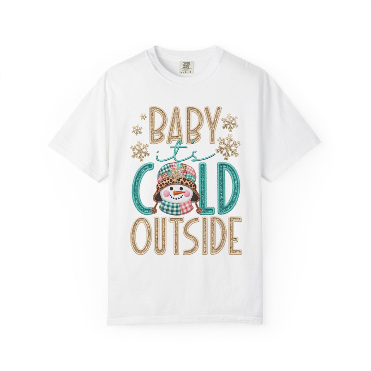 Baby It's Cold Outside Snowman  - Comfort Colors | Trendy Women's T-Shirt. Direct to Garment. Printed & Shipped in the USA. Unisex Sizes.