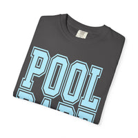 Pool Babe - Comfort Colors | Trendy Women's & Men's T-Shirt. Direct to Garment. Printed & Shipped in the USA. Unisex Sizes.