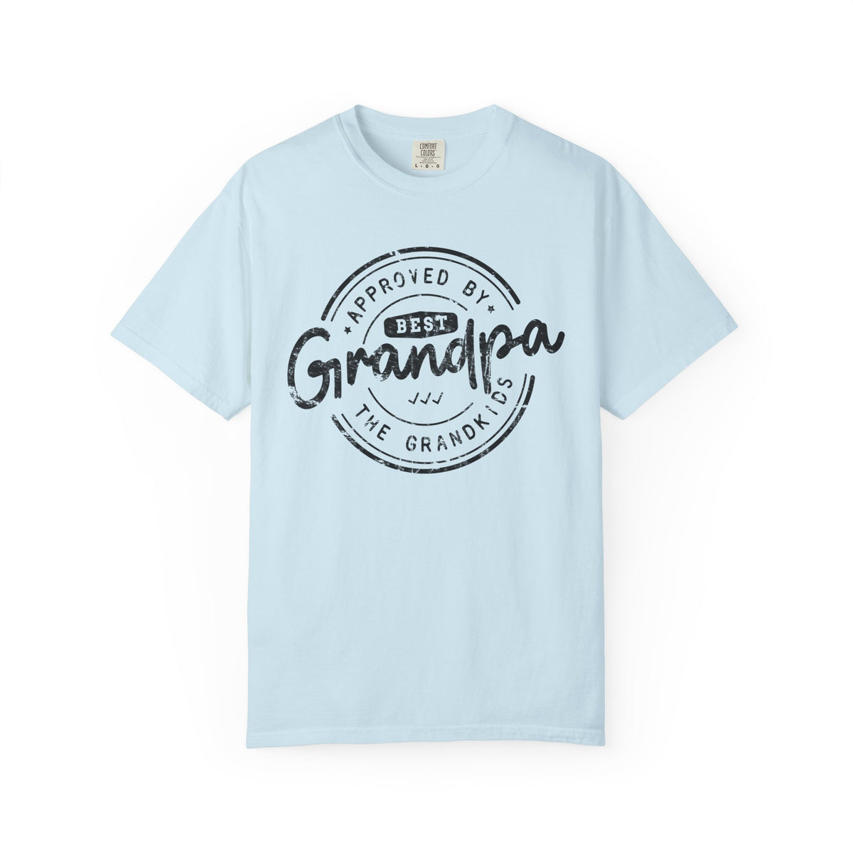 Best Grandpa, Approved by the Grandkids - Comfort Colors | Trendy Men's T-Shirt. Direct to Garment. Printed & Shipped in the USA. Unisex Sizes.