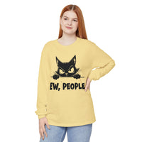 Ew People, Grumpy Cat - Comfort Colors | Trendy Women's and Men's Long Sleeve T-Shirt. Direct to Garment. Printed & Shipped in the USA. Unisex Sizes.