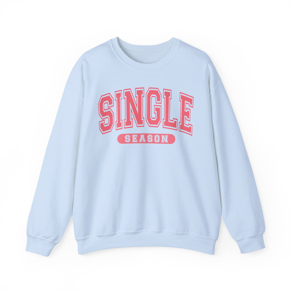 Single Season - Varsity – Gildan Heavy Blend | Trendy Women’s Soft Sweatshirt. Direct to Garment. Printed & Shipped in the USA. Unisex Sizes.