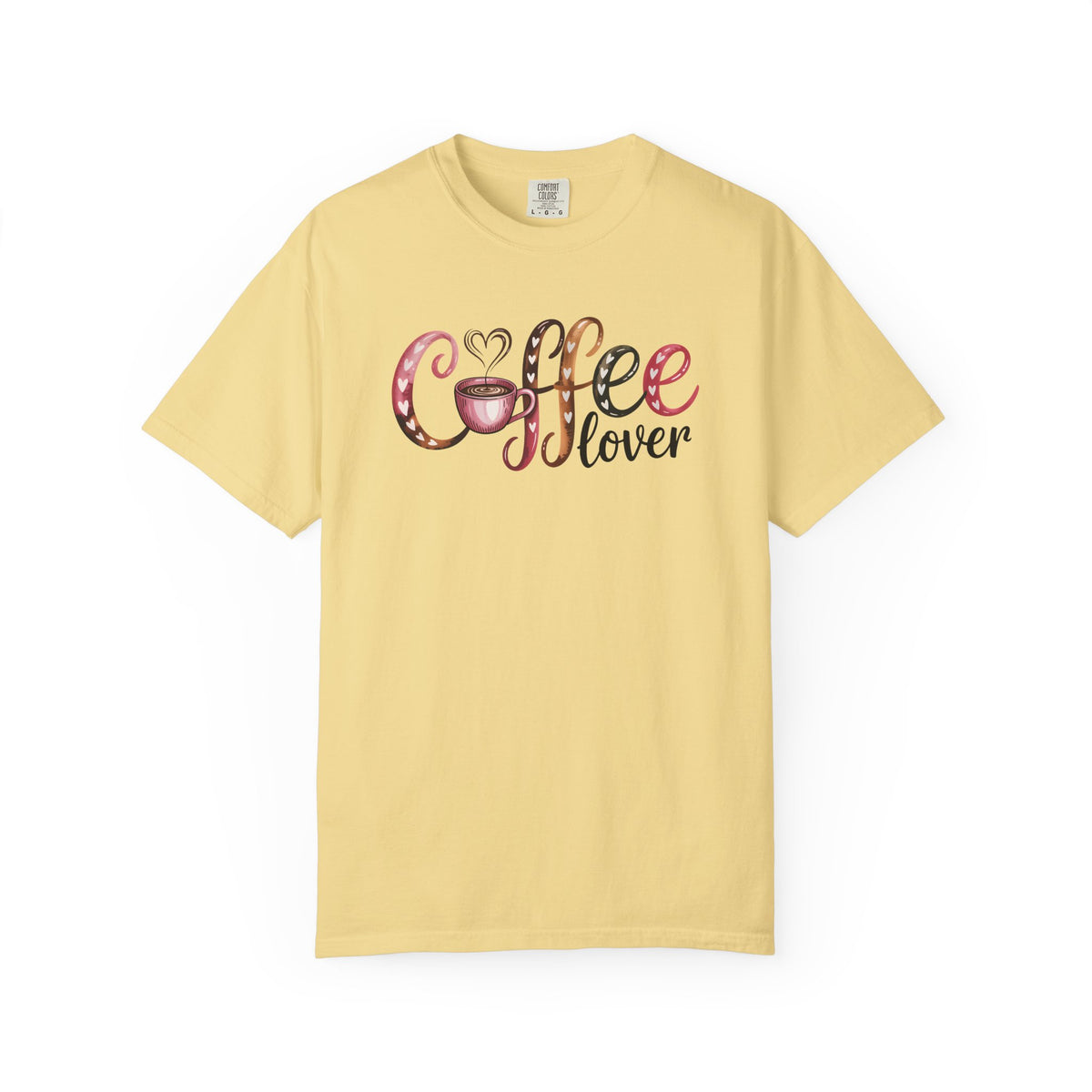 Coffee Lover - Comfort Colors | Trendy Women's T-Shirt. Direct to Garment. Printed & Shipped in the USA. Unisex Sizes.