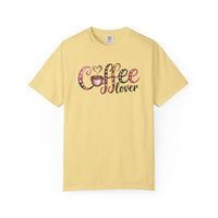 Coffee Lover - Comfort Colors | Trendy Women's T-Shirt. Direct to Garment. Printed & Shipped in the USA. Unisex Sizes.