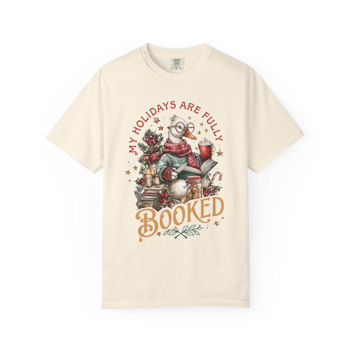 My Holidays Are Fully Booked - Comfort Colors | Trendy Women's T-Shirt. Direct to Garment. Printed & Shipped in the USA. Unisex Sizes.