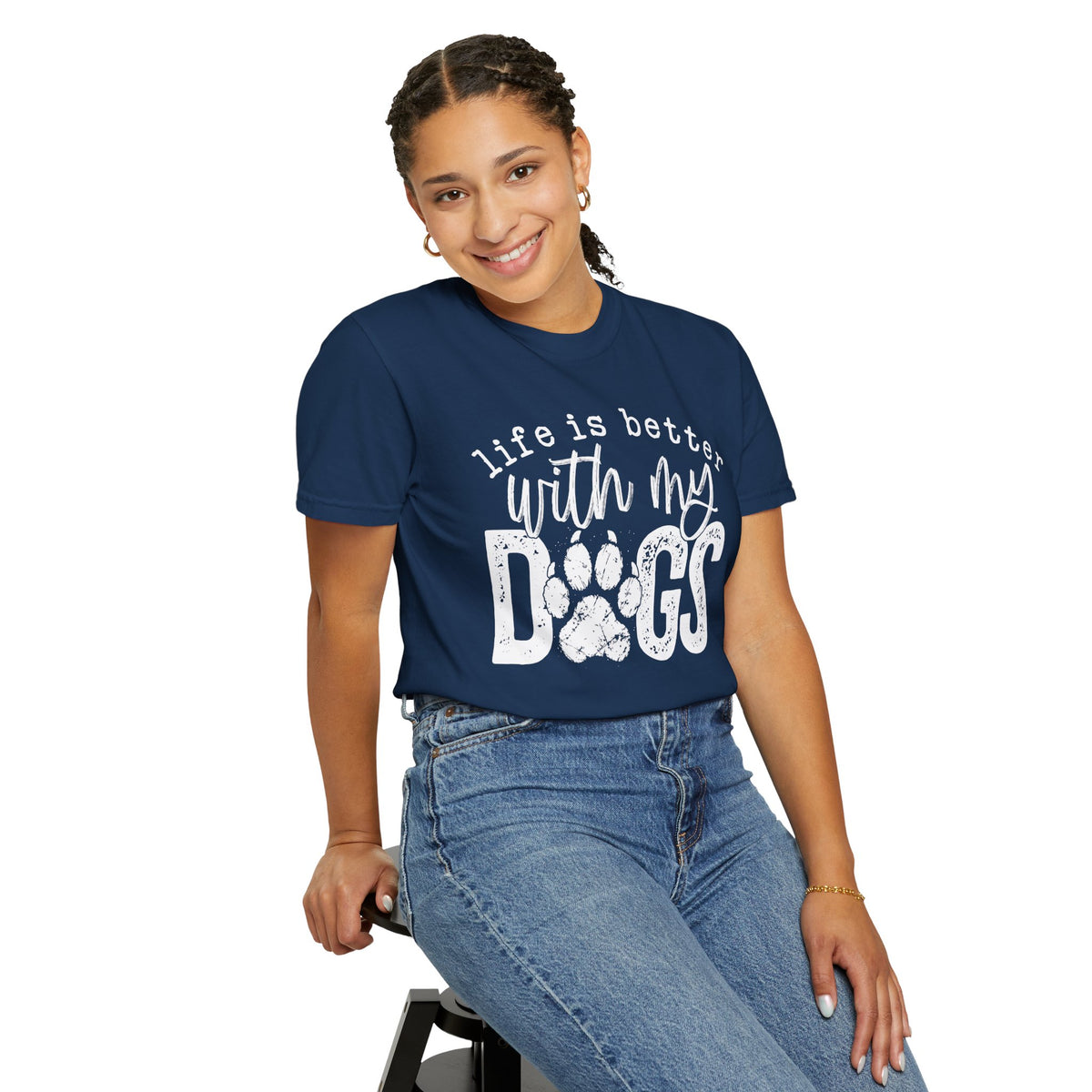 Life Is Better With My Dogs, Distressed - Comfort Colors | Trendy Women's and Men's T-Shirt. Direct to Garment. Printed & Shipped in the USA. Unisex Sizes.