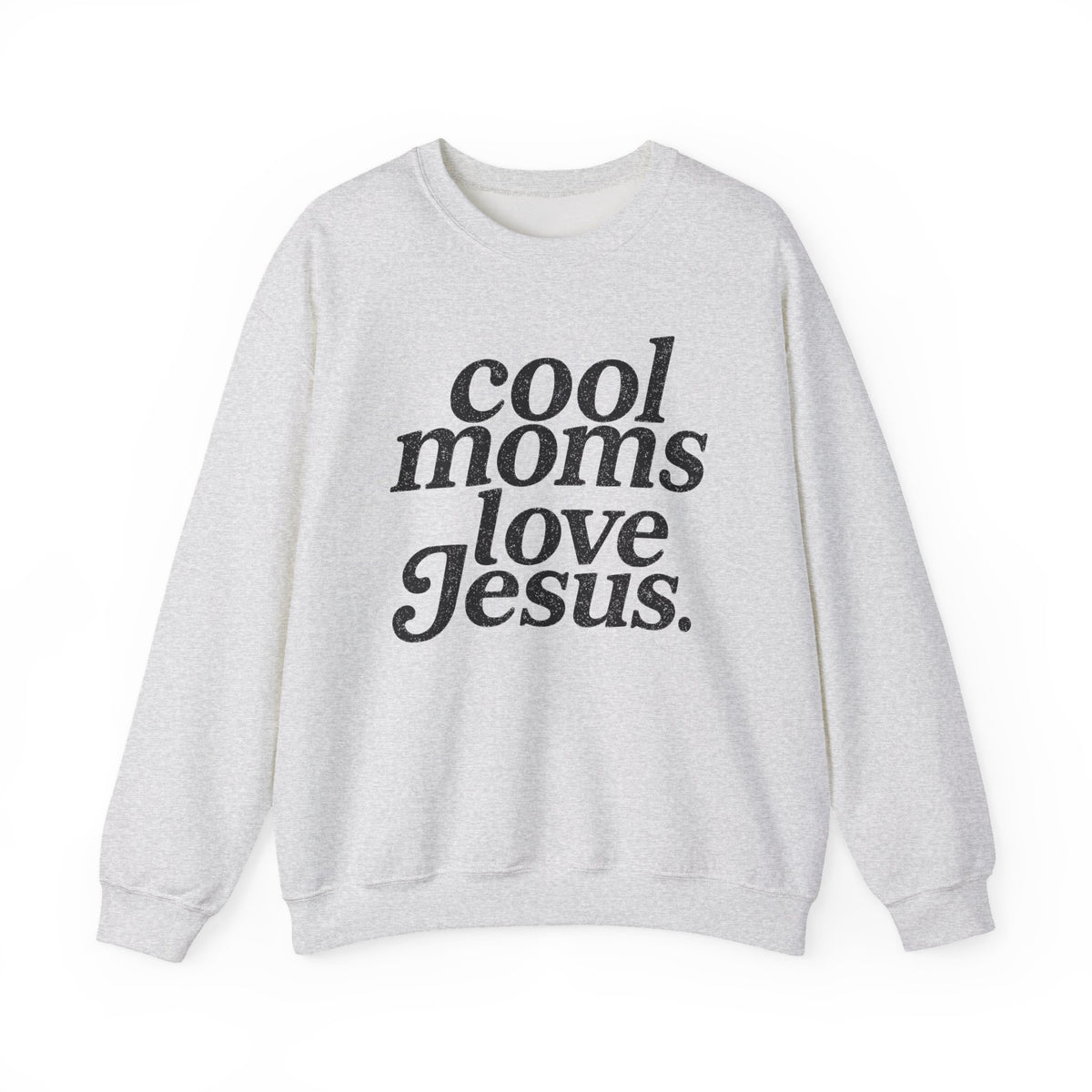 Cool Moms Love Jesus – Gildan Heavy Blend | Trendy Women’s Soft Sweatshirt. Direct to Garment. Printed & Shipped in the USA. Unisex Sizes.