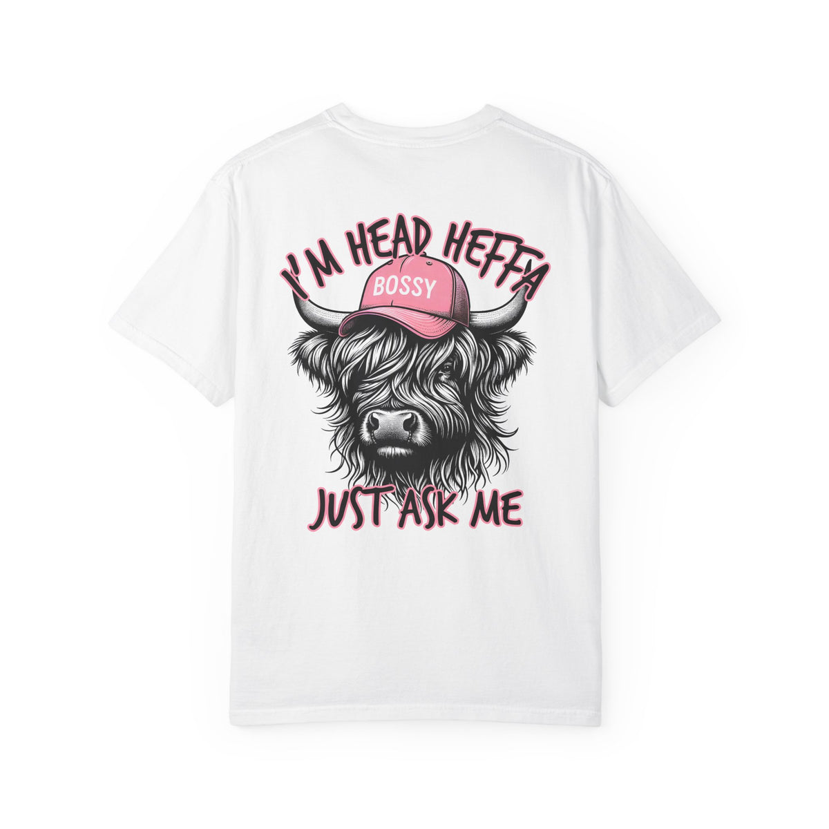 Head Heffa Highland Cow, Front & Back Print - Comfort Colors | Trendy Women's T-Shirt. Direct to Garment. Printed & Shipped in the USA. Unisex Sizes.