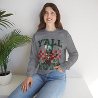 Y'all Are Nuts Nutcracker – Gildan Heavy Blend | Trendy Women’s and Men's Soft Sweatshirt. Direct to Garment. Printed & Shipped in the USA. Unisex Sizes.