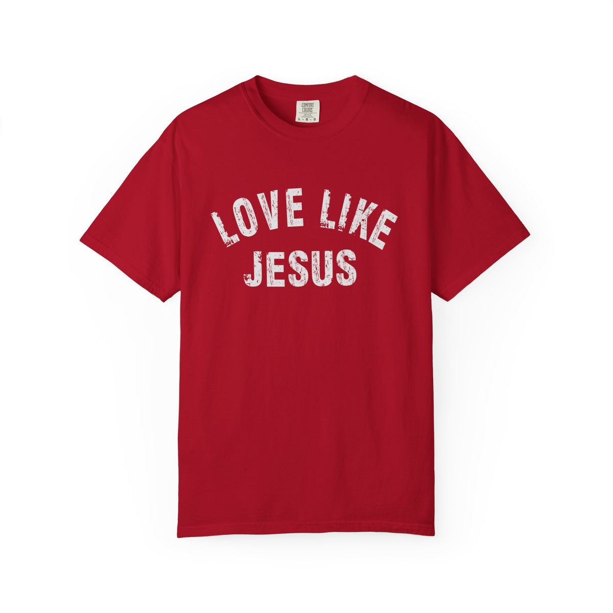 Love Like Jesus - Comfort Colors | Trendy Men's and Women's T-Shirt. Direct to Garment. Printed & Shipped in the USA. Unisex Sizes.