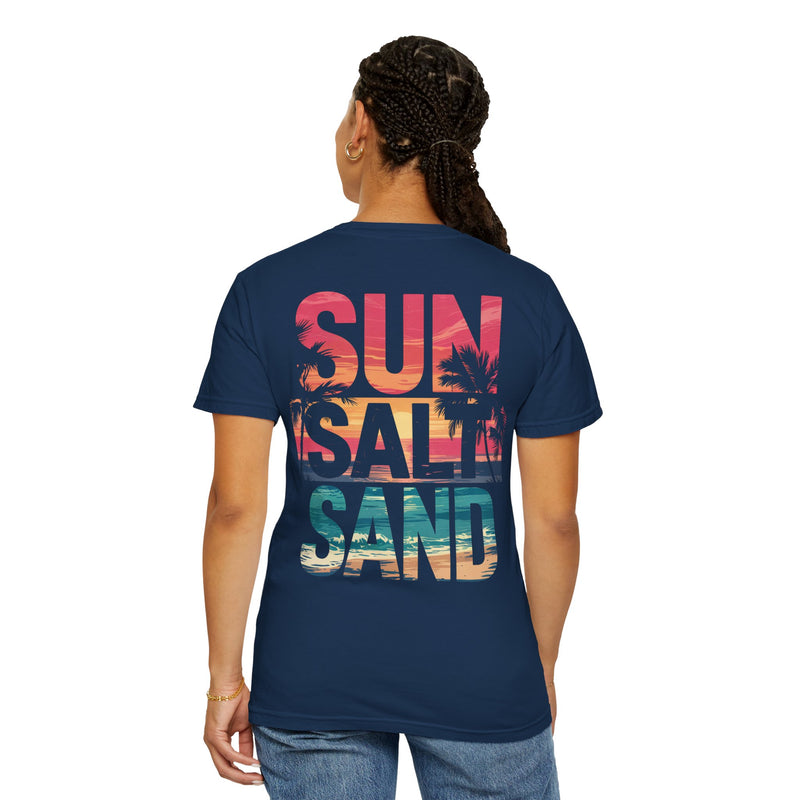 Sun Salt Sand, Beach Sunset - Front & Back Print - Comfort Colors | Trendy Women's and Men's T-Shirt. Direct to Garment. Printed & Shipped in the USA. Unisex Sizes.