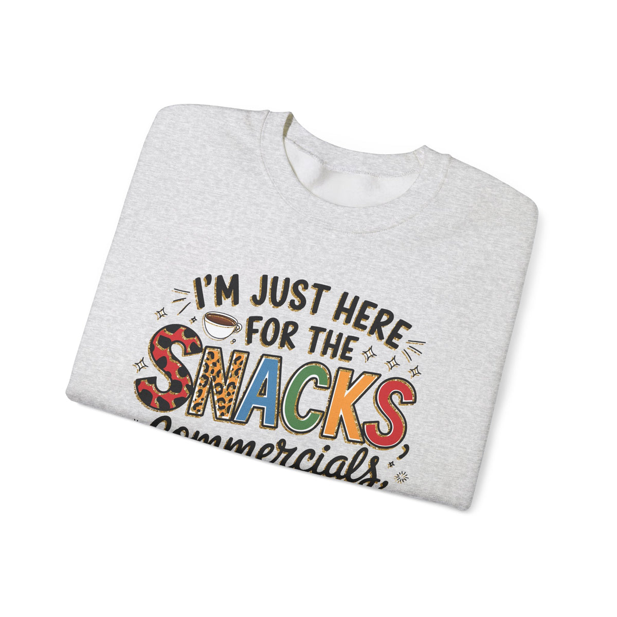 I’m Just Here for the Snacks, Commercials & Halftime Show – Gildan Heavy Blend | Trendy Women’s Soft Sweatshirt. Direct to Garment. Printed & Shipped in the USA. Unisex Sizes.