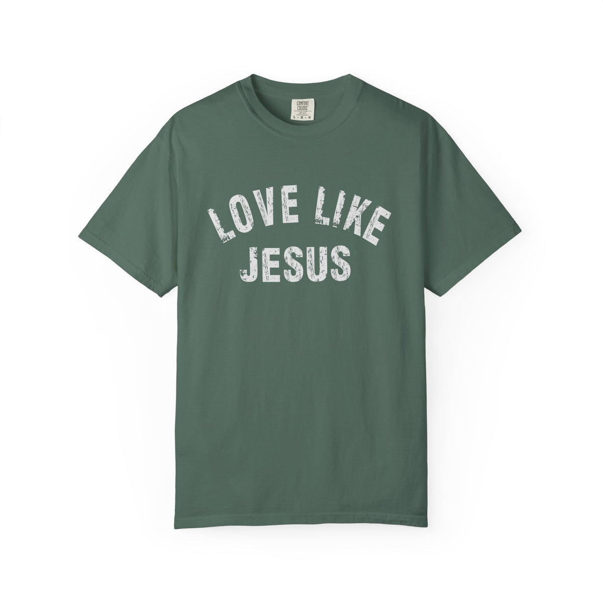 Love Like Jesus - Comfort Colors | Trendy Men's and Women's T-Shirt. Direct to Garment. Printed & Shipped in the USA. Unisex Sizes.