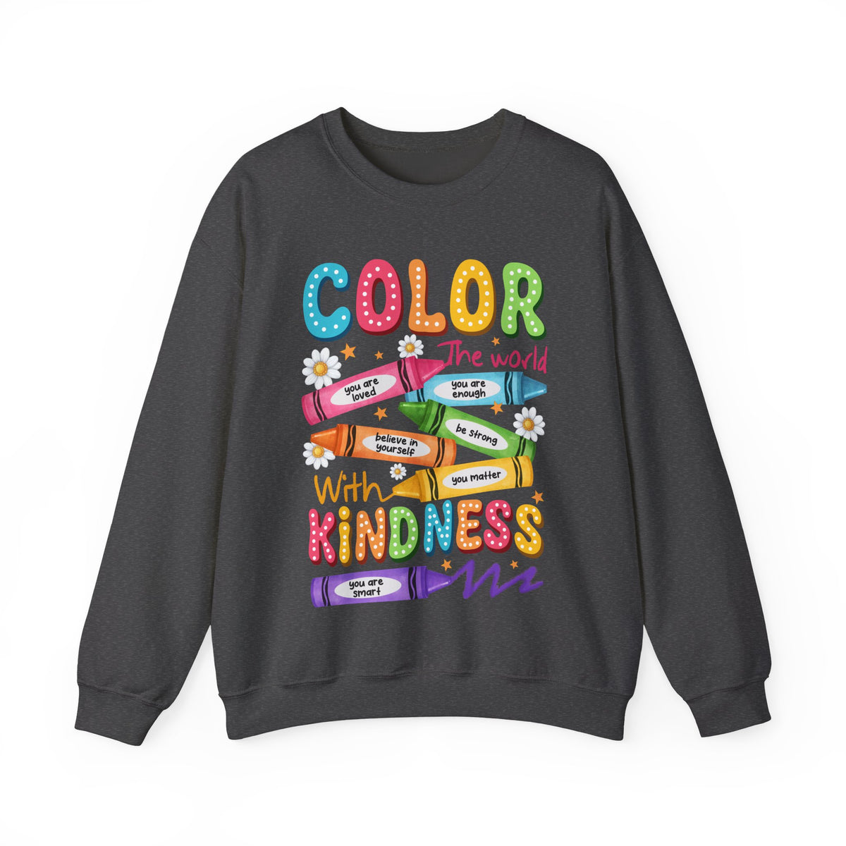 Color the World With Kindness Crayons, Great Teacher Gift – Gildan Heavy Blend | Trendy Women’s and Men's Soft Sweatshirt. Direct to Garment. Printed & Shipped in the USA. Unisex Sizes.