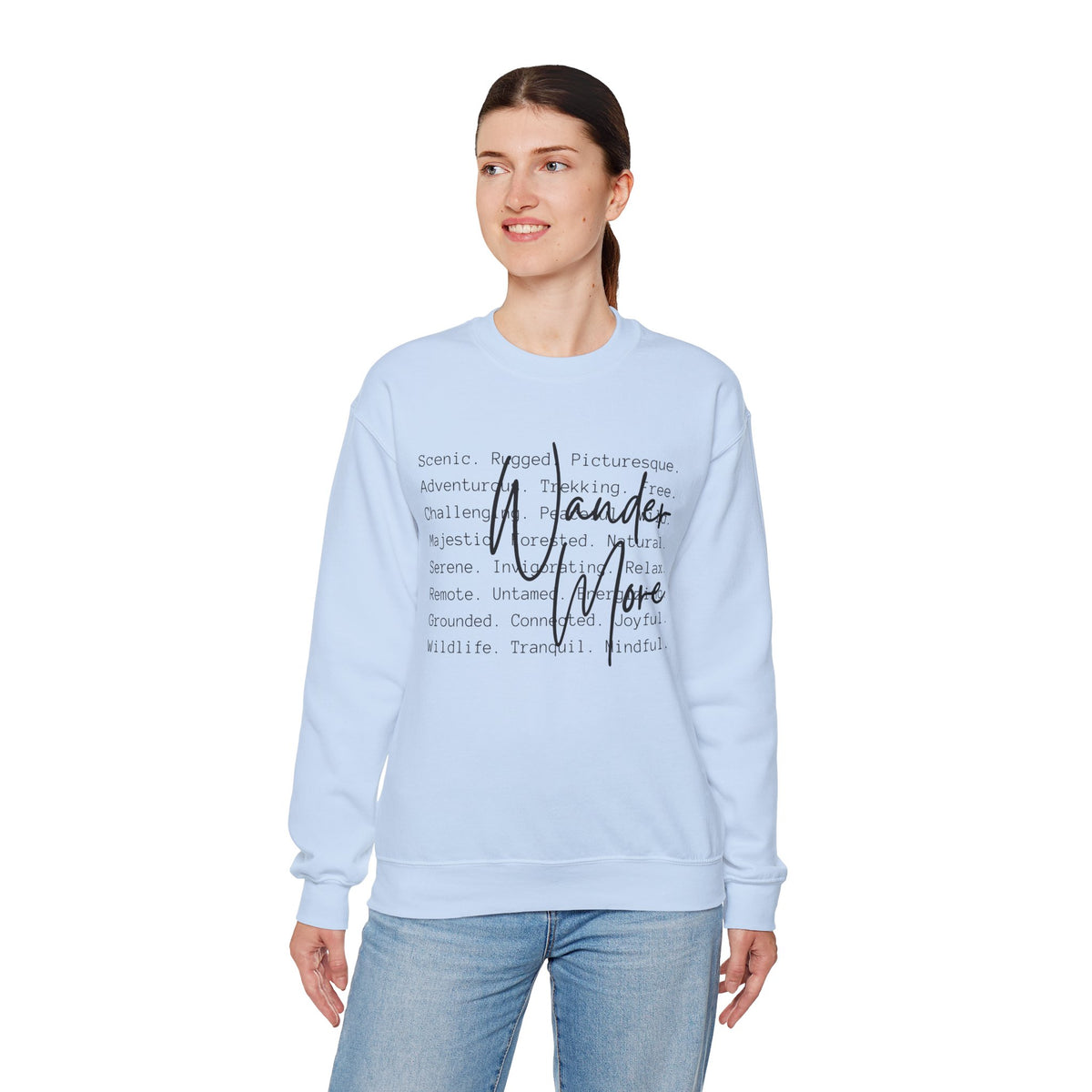 Wander More, Scenic Adventure Typography – Gildan Heavy Blend | Trendy Men's and Women’s Soft Sweatshirt. Direct to Garment. Printed & Shipped in the USA. Unisex Sizes.