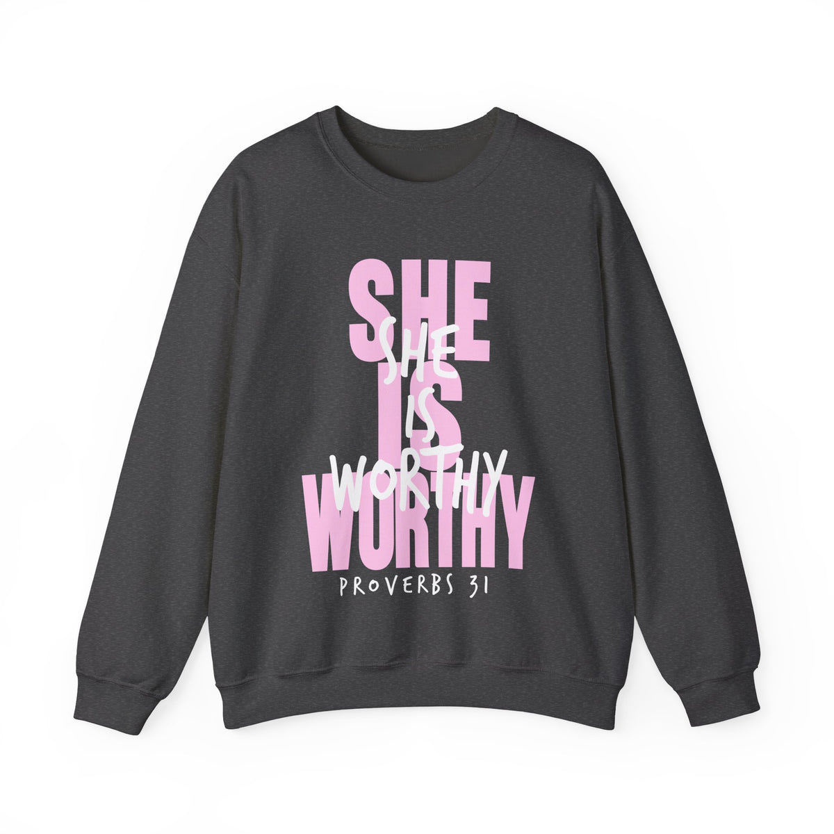 She Is Worthy – Gildan Heavy Blend | Trendy Women’s Soft Sweatshirt. Direct to Garment. Printed & Shipped in the USA. Unisex Sizes.