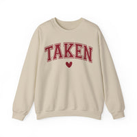 Taken - Varsity – Gildan Heavy Blend | Trendy Women’s Soft Sweatshirt. Direct to Garment. Printed & Shipped in the USA. Unisex Sizes.