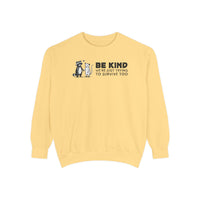 Be Kind. We're Just Trying To Survive Too. Possum. Raccoon. *This Shirt Saves Lives* - Comfort Colors | Trendy Women's and Men's Sweatshirt. Direct to Garment. Printed & Shipped in the USA. Unisex Sizes.