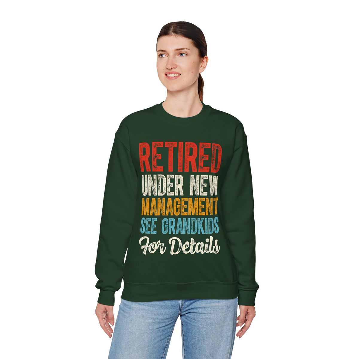 Retired: Under New Management, See Grandkids – Gildan Heavy Blend | Trendy Men's and Women’s Soft Sweatshirt. Direct to Garment. Printed & Shipped in the USA. Unisex Sizes.
