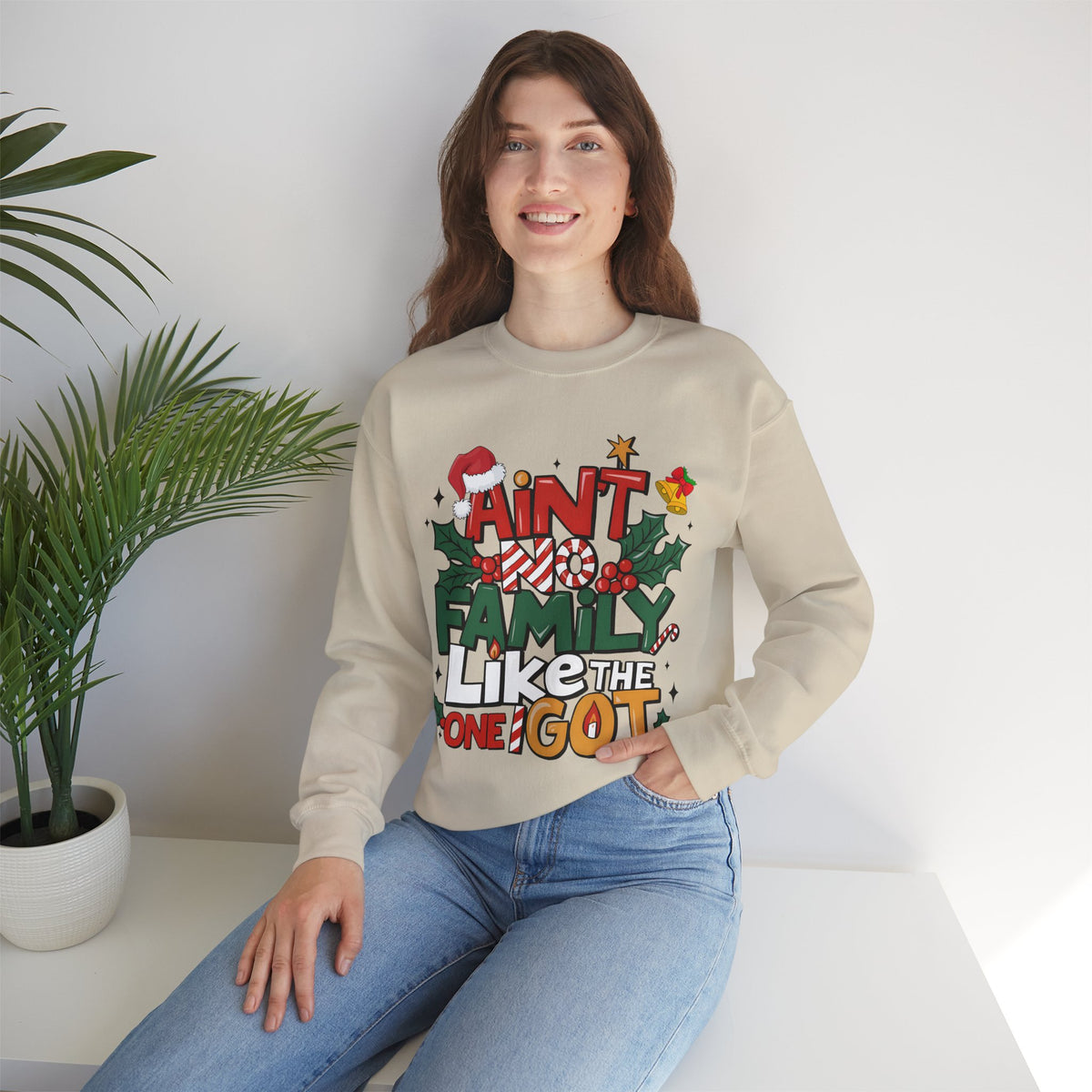 Ain't No Family Like The One I Got – Gildan Heavy Blend | Trendy Men's and Women’s Soft Sweatshirt. Direct to Garment. Printed & Shipped in the USA. Unisex Sizes.