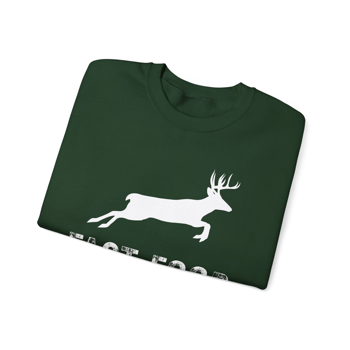 Fast Food Deer Hunting Humor Distressed – Gildan Heavy Blend | Trendy Men's and Women’s Soft Sweatshirt. Direct to Garment. Printed & Shipped in the USA. Unisex Sizes.