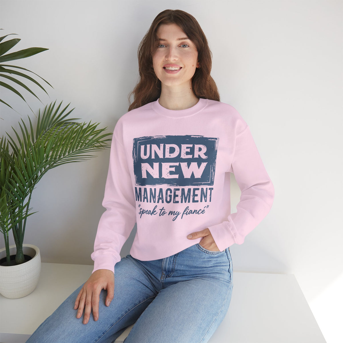 Under New Management "Speak To My Fiance" – Gildan Heavy Blend | Trendy Men's and Women’s Soft Sweatshirt. Direct to Garment. Printed & Shipped in the USA. Unisex Sizes.