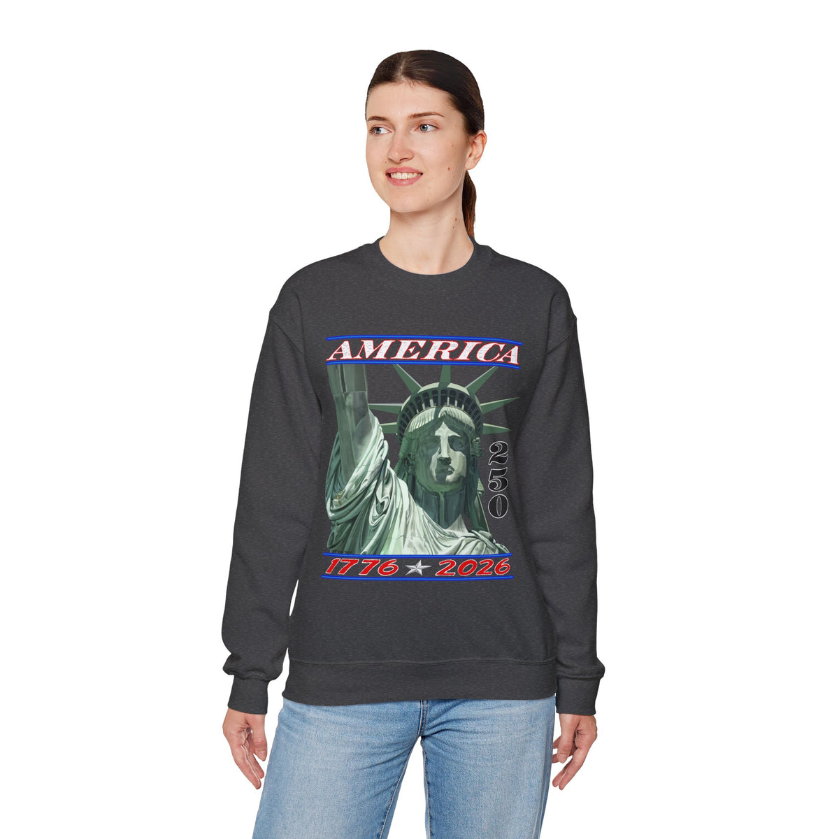 America's 250th Birthday, Statue of Liberty – Gildan Heavy Blend | Trendy Men's and Women’s Soft Sweatshirt. Direct to Garment. Printed & Shipped in the USA. Unisex Sizes.