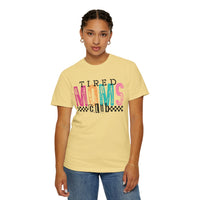 Tired Moms Club Pastel - Comfort Colors | Trendy Women's T-Shirt. Direct to Garment. Printed & Shipped in the USA. Unisex Sizes.