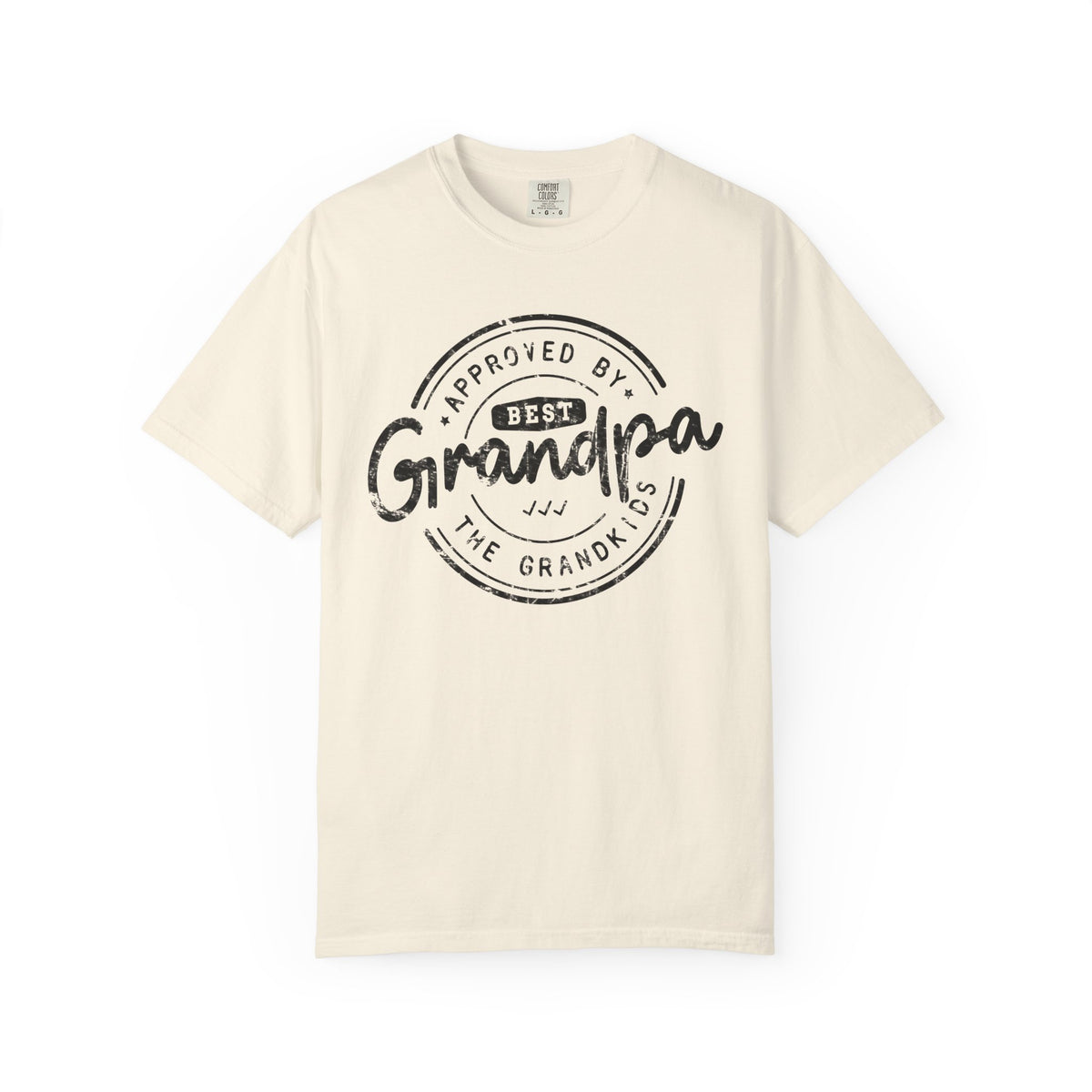 Best Grandpa, Approved by the Grandkids - Comfort Colors | Trendy Men's T-Shirt. Direct to Garment. Printed & Shipped in the USA. Unisex Sizes.
