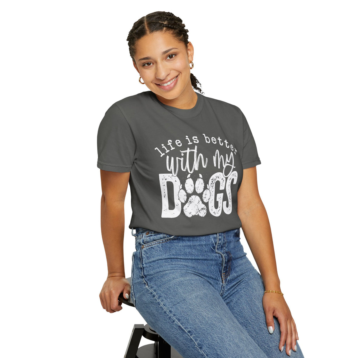 Life Is Better With My Dogs, Distressed - Comfort Colors | Trendy Women's and Men's T-Shirt. Direct to Garment. Printed & Shipped in the USA. Unisex Sizes.