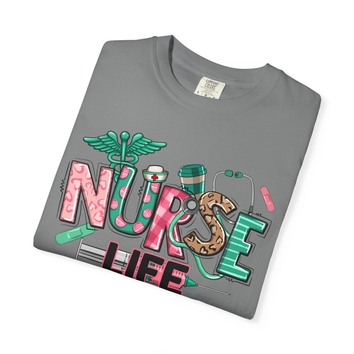 Nurse Life Cute Preppy Healthcare - Comfort Colors | Trendy Women's T-Shirt. Direct to Garment. Printed & Shipped in the USA. Unisex Sizes.