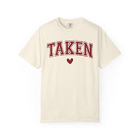 Taken - Varsity - Comfort Colors | Trendy Women's T-Shirt. Direct to Garment. Printed & Shipped in the USA. Unisex Sizes.
