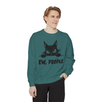 Ew People, Grumpy Cat - Comfort Colors | Trendy Women's and Men's Sweatshirt. Direct to Garment. Printed & Shipped in the USA. Unisex Sizes.