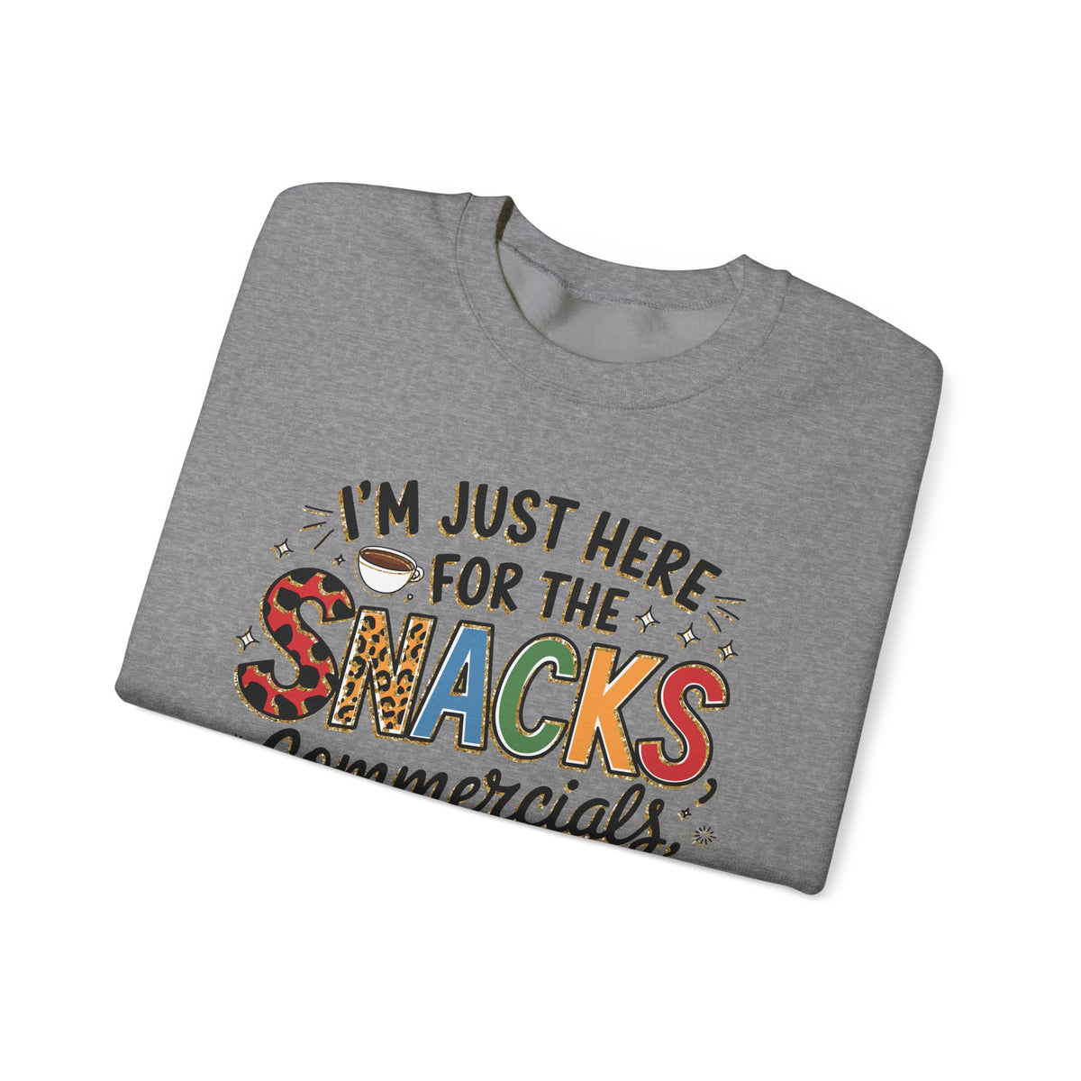 I’m Just Here for the Snacks, Commercials & Halftime Show – Gildan Heavy Blend | Trendy Women’s Soft Sweatshirt. Direct to Garment. Printed & Shipped in the USA. Unisex Sizes.