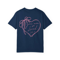 You Are So Loved, Christian Faith - Front & Back Printed - Comfort Colors | Trendy Women's T-Shirt. Direct to Garment. Printed & Shipped in the USA. Unisex Sizes.