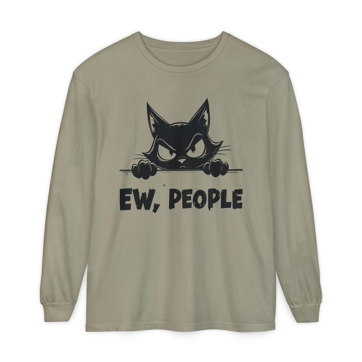 Ew People, Grumpy Cat - Comfort Colors | Trendy Women's and Men's Long Sleeve T-Shirt. Direct to Garment. Printed & Shipped in the USA. Unisex Sizes.