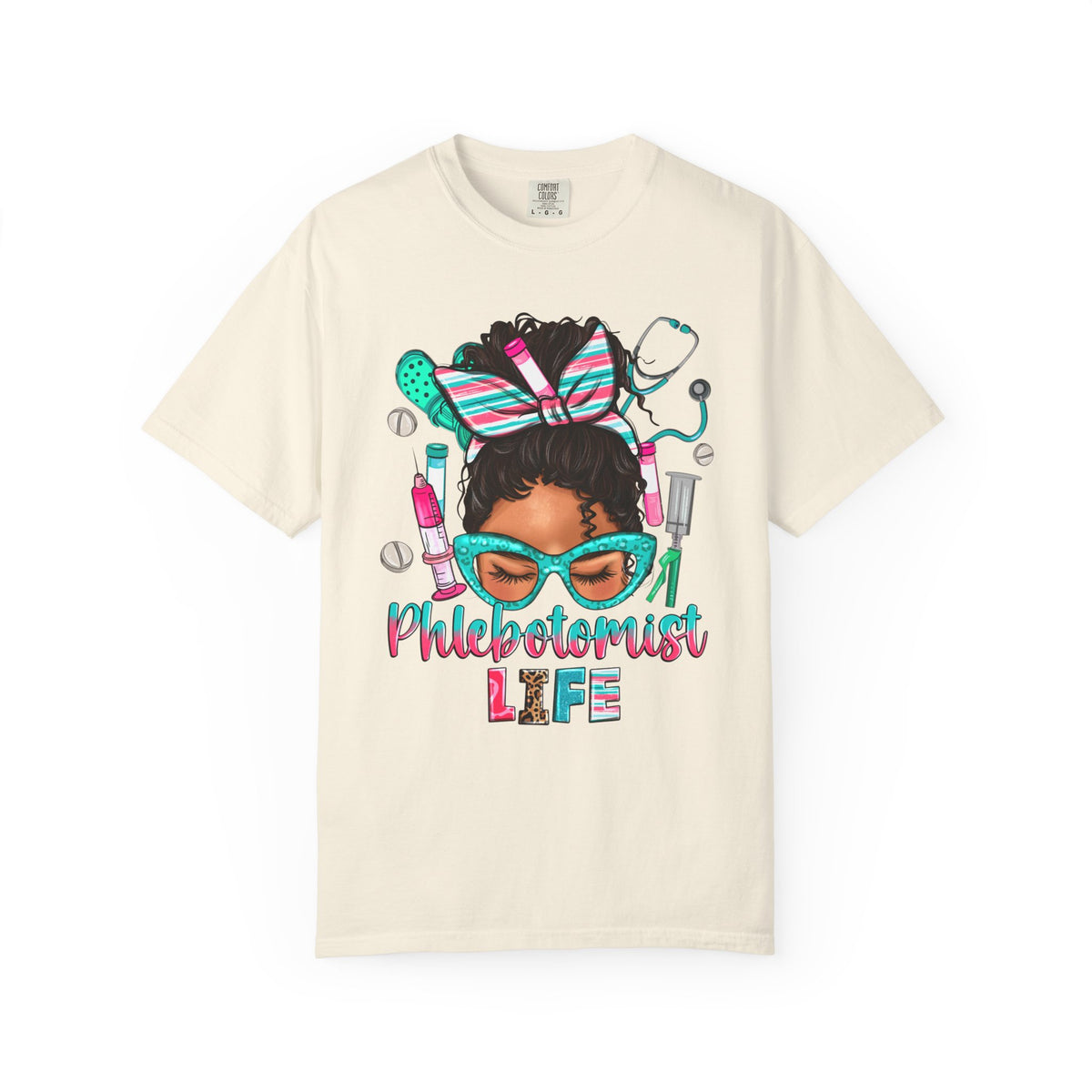 Phlebotomist Life, Messy Bun - Comfort Colors | Trendy Women's T-Shirt. Direct to Garment. Printed & Shipped in the USA. Unisex Sizes.