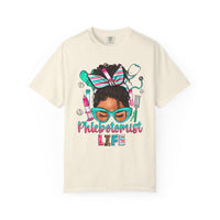 Phlebotomist Life, Messy Bun - Comfort Colors | Trendy Women's T-Shirt. Direct to Garment. Printed & Shipped in the USA. Unisex Sizes.