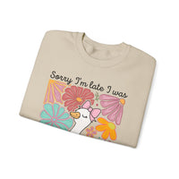 Sorry I'm Late I Was Dilly Dallying Cute Floral Duck – Gildan Heavy Blend | Trendy Women’s Soft Sweatshirt. Direct to Garment. Printed & Shipped in the USA. Unisex Sizes.