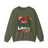 Ain't No Family Like The One I Got – Gildan Heavy Blend | Trendy Men's and Women’s Soft Sweatshirt. Direct to Garment. Printed & Shipped in the USA. Unisex Sizes.
