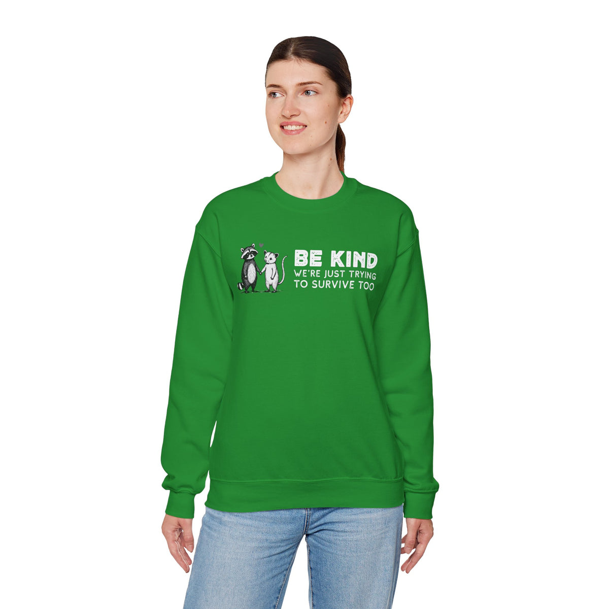 Be Kind. We're Just Trying To Survive Too. Possum. Raccoon. *This Shirt Saves Lives* – Gildan Heavy Blend | Trendy Men's and Women's Soft Sweatshirt. Direct to Garment. Printed & Shipped in the USA. Unisex Sizes.