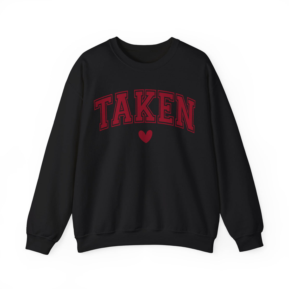 Taken - Varsity – Gildan Heavy Blend | Trendy Women’s Soft Sweatshirt. Direct to Garment. Printed & Shipped in the USA. Unisex Sizes.