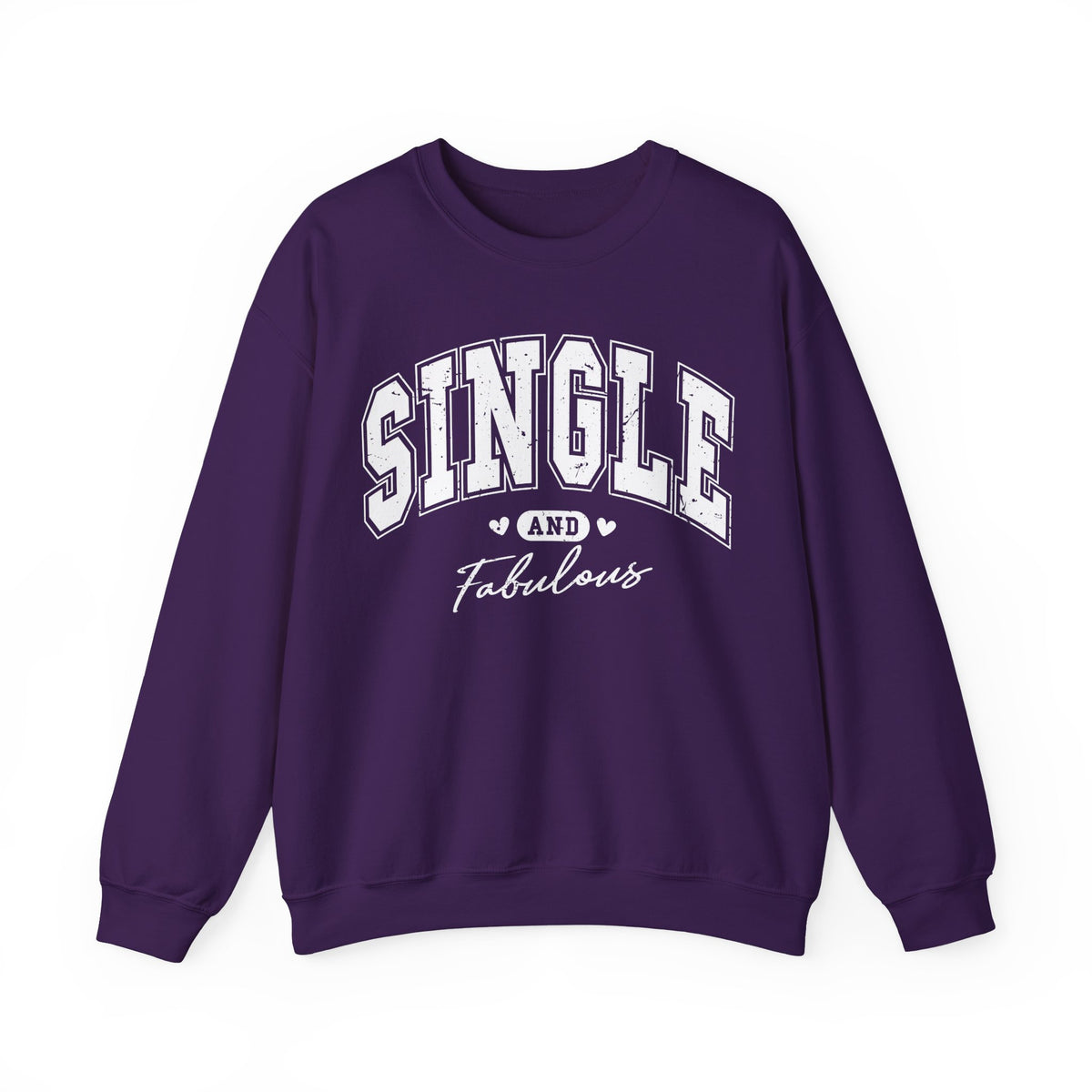 Single and Fabulous - Varsity – Gildan Heavy Blend | Trendy Women’s Soft Sweatshirt. Direct to Garment. Printed & Shipped in the USA. Unisex Sizes.