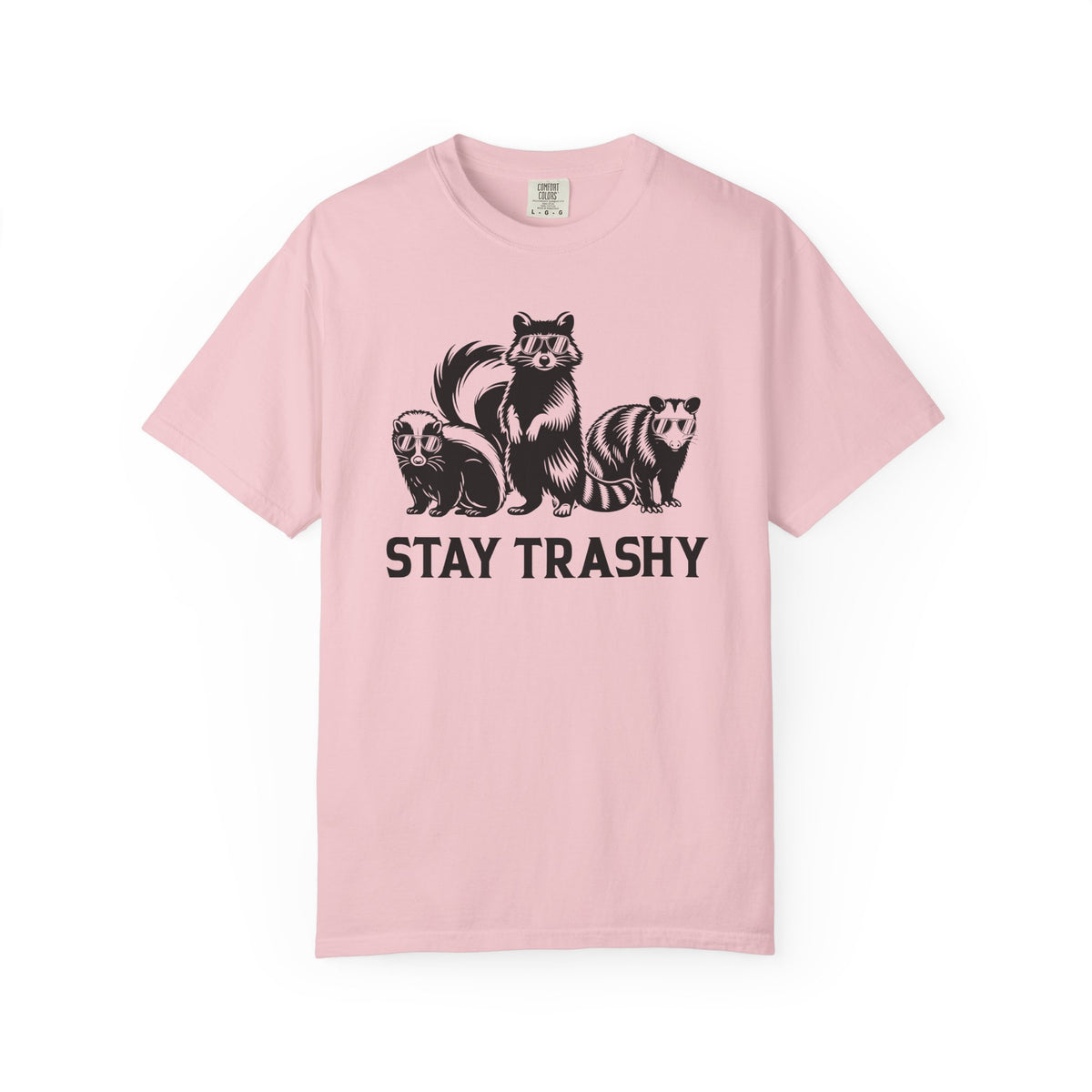 Stay Trashy, Skunk Raccoon Possum - Comfort Colors | Trendy Women's and Men's T-Shirt. Direct to Garment. Printed & Shipped in the USA. Unisex Sizes.