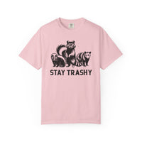 Stay Trashy, Skunk Raccoon Possum - Comfort Colors | Trendy Women's and Men's T-Shirt. Direct to Garment. Printed & Shipped in the USA. Unisex Sizes.