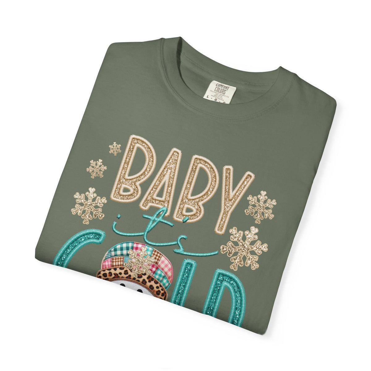 Baby It's Cold Outside Snowman  - Comfort Colors | Trendy Women's T-Shirt. Direct to Garment. Printed & Shipped in the USA. Unisex Sizes.
