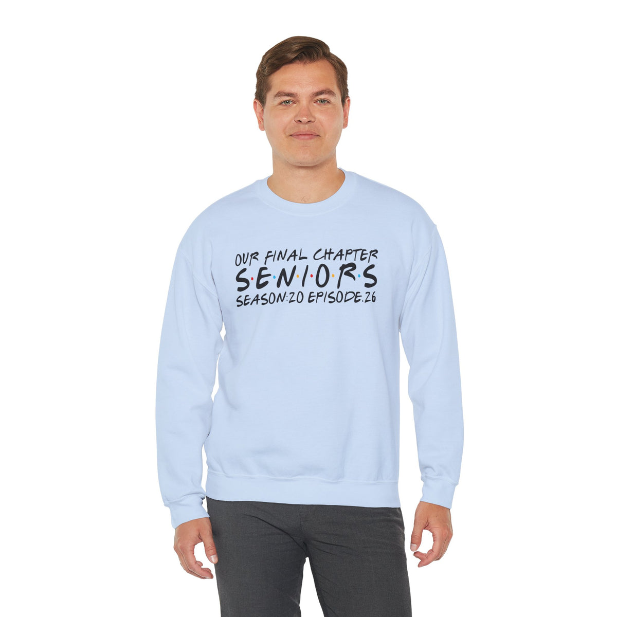 Senior Class Friends "Our Final Chapter" Graduation Class of 2026 – Gildan Heavy Blend | Trendy Women’s and Men's Soft Sweatshirt. Direct to Garment. Printed & Shipped in the USA. Unisex Sizes.