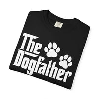 The DogFather - Comfort Colors | Trendy Men's T-Shirt. Direct to Garment. Printed & Shipped in the USA. Unisex Sizes.