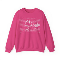 Single, Typography – Gildan Heavy Blend | Trendy Women’s Soft Sweatshirt. Direct to Garment. Printed & Shipped in the USA. Unisex Sizes.