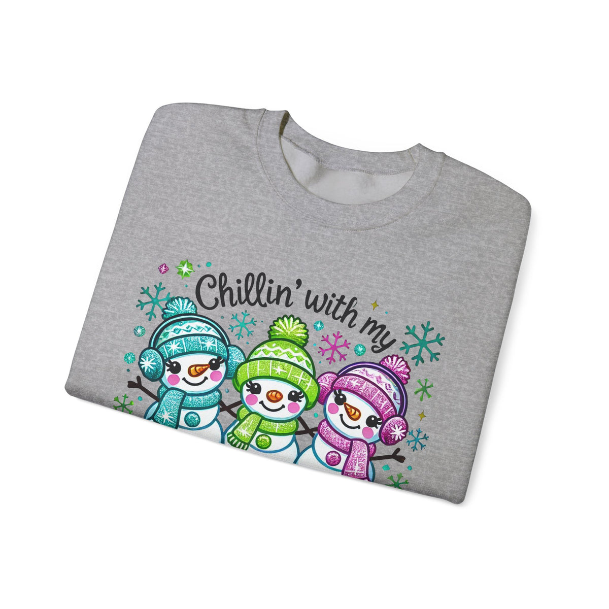 Chillin' With My Snowmies, Winter Snowman – Gildan Heavy Blend | Trendy Women’s Soft Sweatshirt. Direct to Garment. Printed & Shipped in the USA. Unisex Sizes.