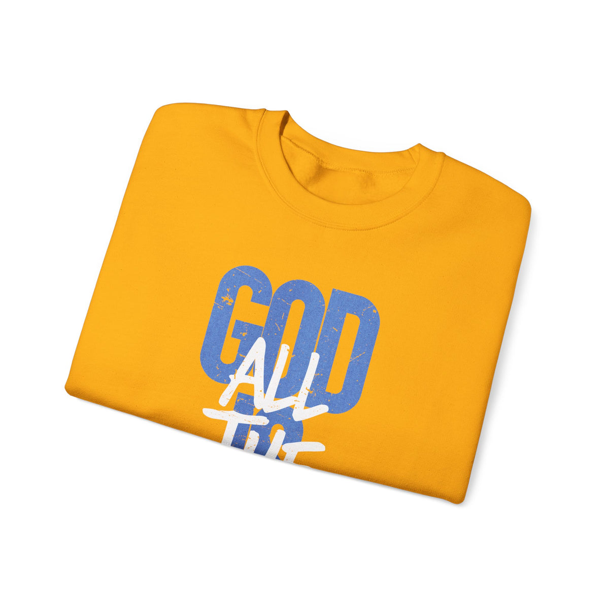 God is Good All The Time – Gildan Heavy Blend | Trendy Women’s and Women's Soft Sweatshirt. Direct to Garment. Printed & Shipped in the USA. Unisex Sizes.
